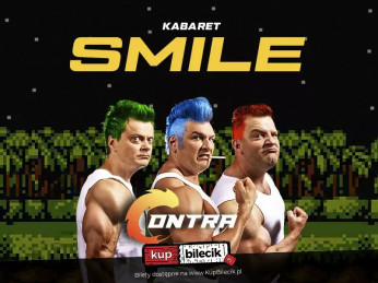Chełm Wydarzenie Kabaret Kabaret Smile "CONTRA".