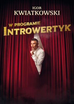 Chełm Wydarzenie Kabaret Igor Kwiatkowski - Introwertyk