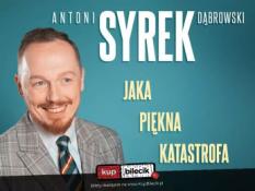 Chełm Wydarzenie Stand-up Chełm| Antoni Syrek-Dąbrowski | Jaka piękna katastrofa |10.05.24  g.19.00